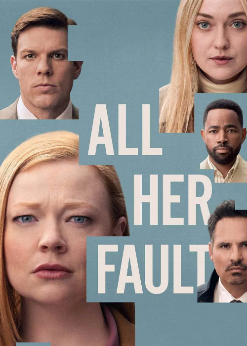 دانلود سریال همه چیز تقصیر اوست All Her Fault 2025 دانلود سریال همه چیز تقصیر اوست All Her Fault 2025
