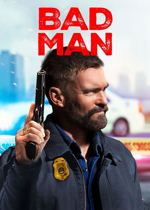 دانلود فیلم مرد خطرناک Bad Man 2025 دانلود فیلم مرد خطرناک Bad Man 2025