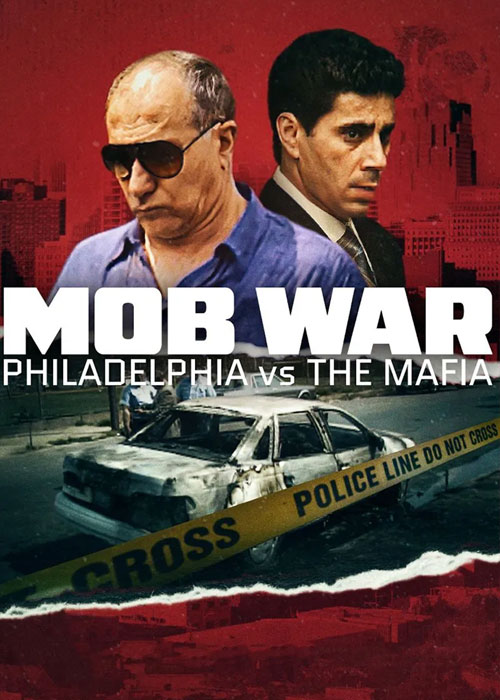 دانلود مستند Mob War: Philadelphia vs. The Mafia 2025 دانلود مستند Mob War: Philadelphia vs. The Mafia 2025