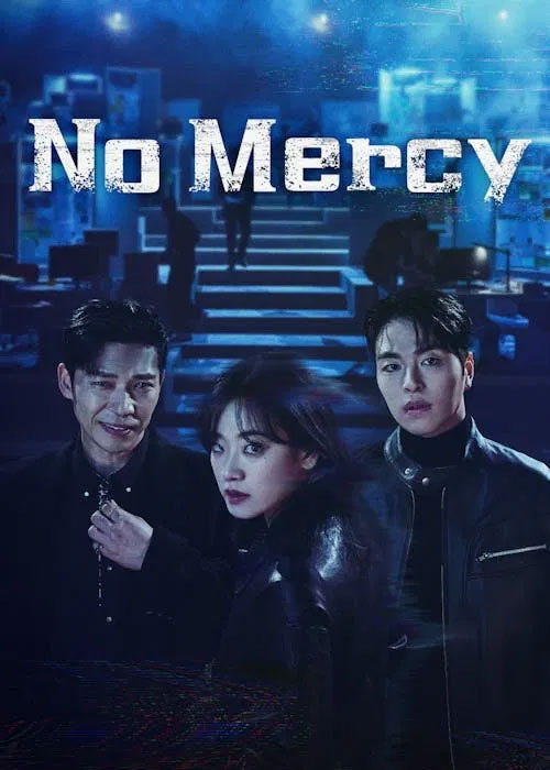 دانلود سریال بیرحم No Mercy 2025 دانلود سریال بیرحم No Mercy 2025