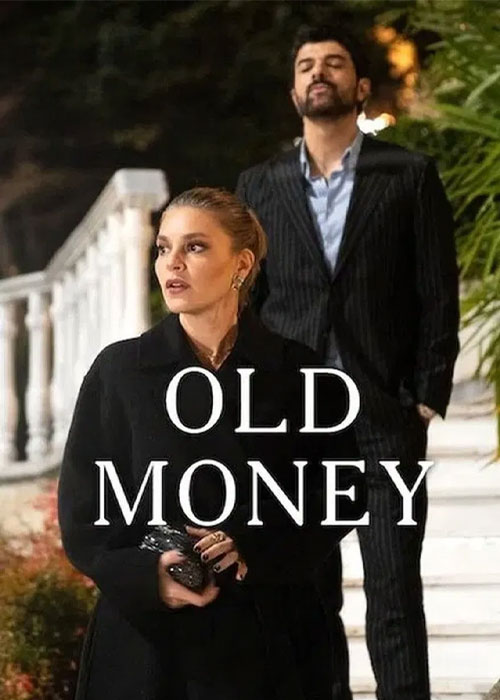 دانلود سریال اشراف Old Money 2025