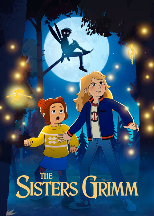 دانلود انیمیشن خواهران گریم The Sisters Grimm 2025