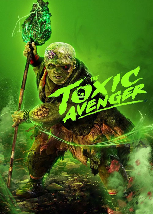 دانلود فیلم انتقام&zwnj;جوی سمی The Toxic Avenger 2023