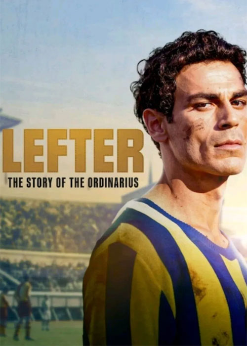 دانلود فیلم Lefter: The Story of the Ordinarius 2025