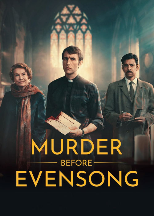 دانلود سریال قتل پیش از شامگاه Murder Before Evensong 2025 دانلود سریال قتل پیش از شامگاه Murder Before Evensong 2025