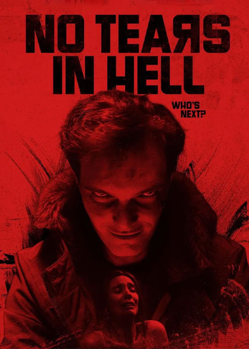 دانلود فیلم بدون اشک در جهنم No Tears in Hell 2025