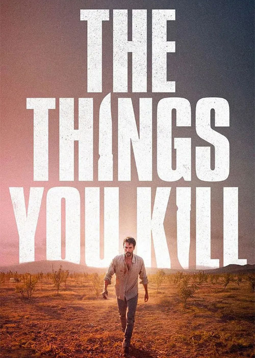 دانلود فیلم چیزهایی که میکشی The Things You Kill 2025 دانلود فیلم چیزهایی که میکشی The Things You Kill 2025