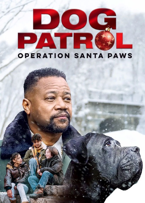 دانلود فیلم Dog Patrol: Operation Santa Paws 2025