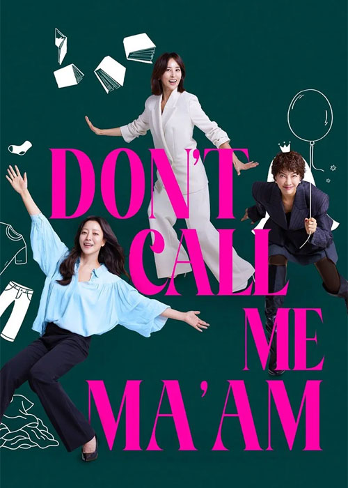دانلود سریال منو خانم صدا نکن Don't Call Me Ma'am 2025 دانلود سریال منو خانم صدا نکن Don't Call Me Ma'am 2025