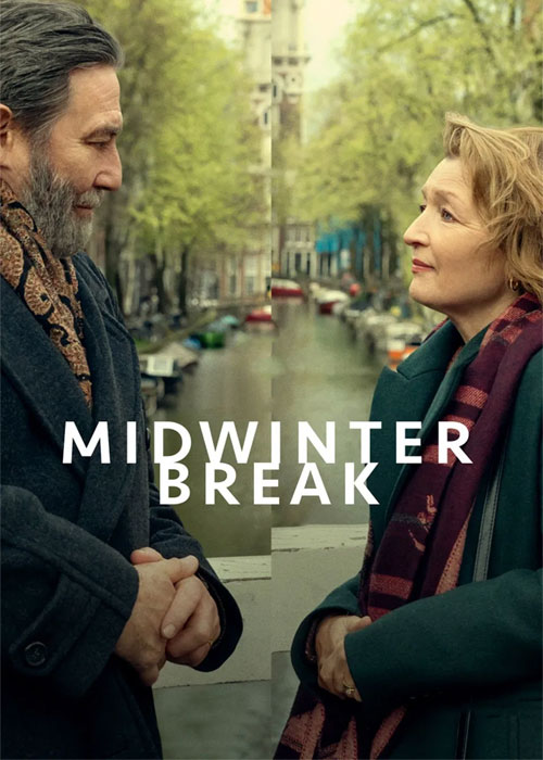 دانلود فیلم تعطیلات نیمه زمستان Midwinter Break 2026 دانلود فیلم تعطیلات نیمه زمستان Midwinter Break 2026