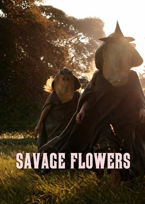 دانلود فیلم گل&zwnj;های وحشی Savage Flowers 2025