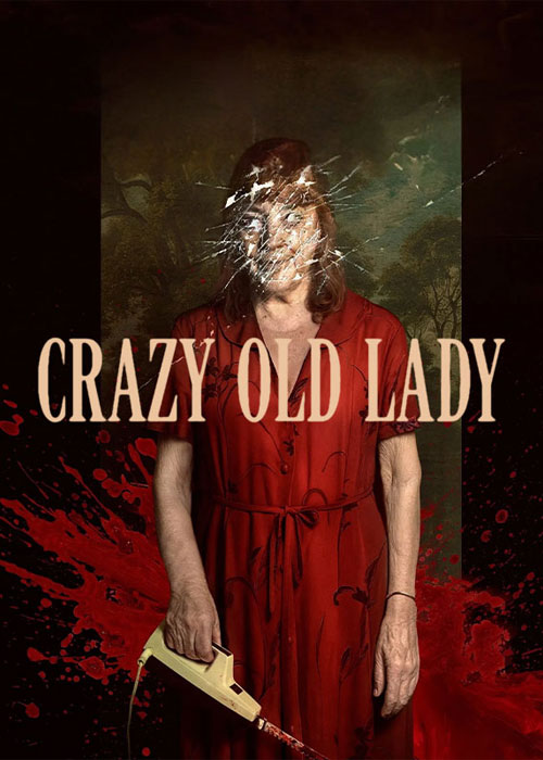 دانلود فیلم پیرزن دیوانه Crazy Old Lady 2025 دانلود فیلم پیرزن دیوانه Crazy Old Lady 2025