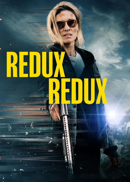 دانلود فیلم بازگشت دوباره Redux Redux 2025 دانلود فیلم بازگشت دوباره Redux Redux 2025