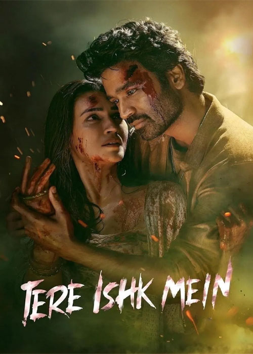 دانلود فیلم در عشق تو Tere Ishk Mein 2025 دانلود فیلم در عشق تو Tere Ishk Mein 2025
