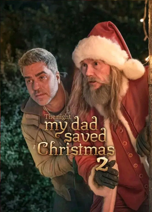 دانلود فیلم The Night My Dad Saved Christmas 2 2025 دانلود فیلم The Night My Dad Saved Christmas 2 2025