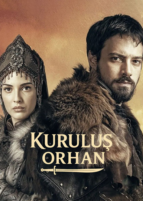 دانلود سریال قیام اورهان Kurulus: Orhan 2025 دانلود سریال قیام اورهان Kurulus: Orhan 2025