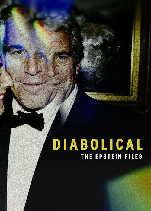 دانلود مستند پرونده های اپستین The Epstein Files 2026 مستند شیطانی: پرونده های اپستین Diabolical: The Epstein Files 2026