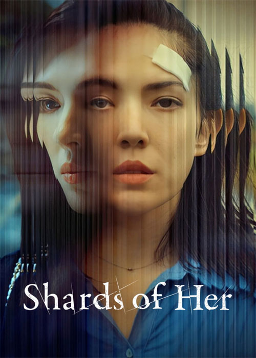 دانلود سریال تکه های او Shards of Her 2022 دانلود سریال تکه های او Shards of Her 2022
