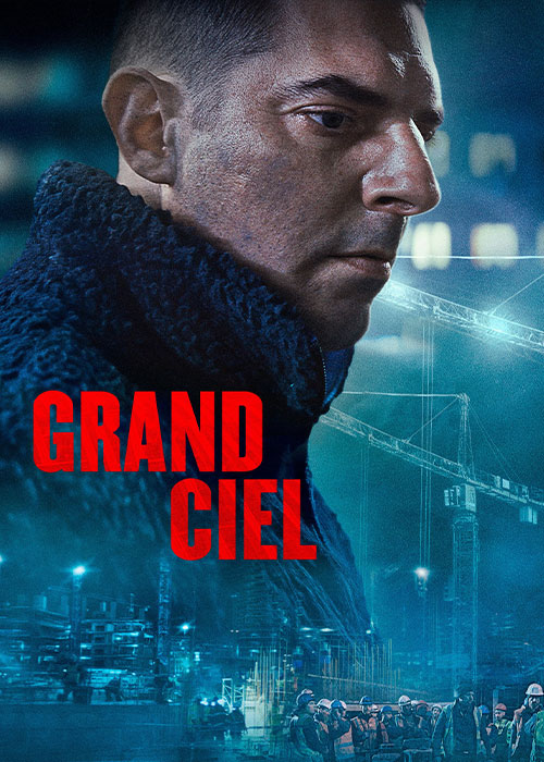 دانلود فیلم آسمان بیکران Grand Ciel 2025 دانلود فیلم آسمان بیکران Grand Ciel 2025