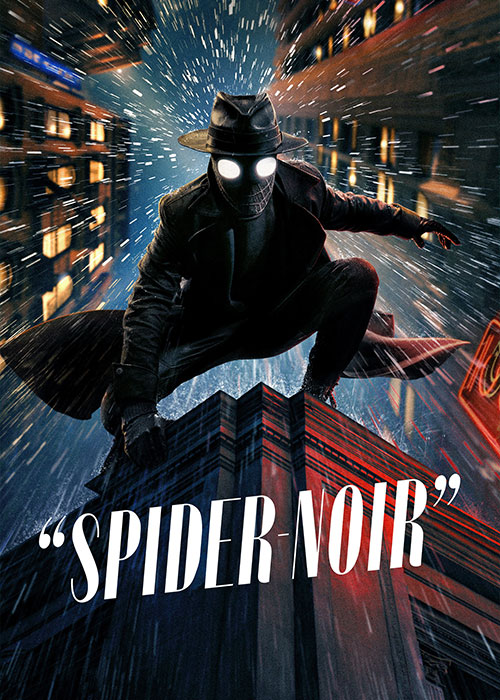 دانلود سریال اسپایدر نوآر Spider-Noir 2026