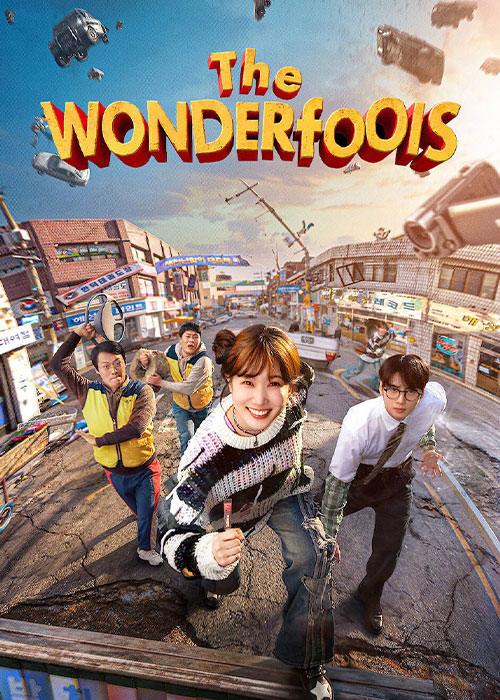 دانلود سریال احمق های شگفت انگیز The Wonderfools 2026 دانلود سریال احمق های شگفت انگیز The Wonderfools 2026