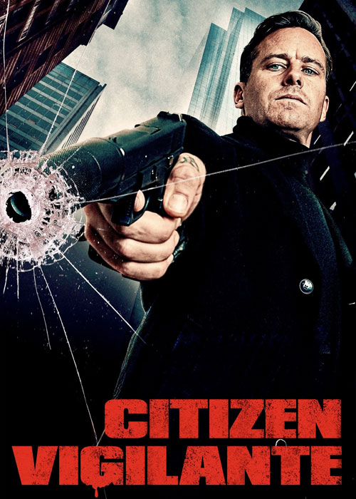 دانلود فیلم شهروند انتقام جو Citizen Vigilante 2026 دانلود فیلم شهروند انتقام جو Citizen Vigilante 2026