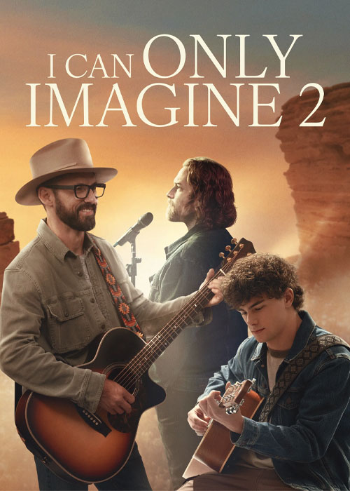 دانلود فیلم I Can Only Imaginge 2 2026 دانلود فیلم I Can Only Imagine 2 2026