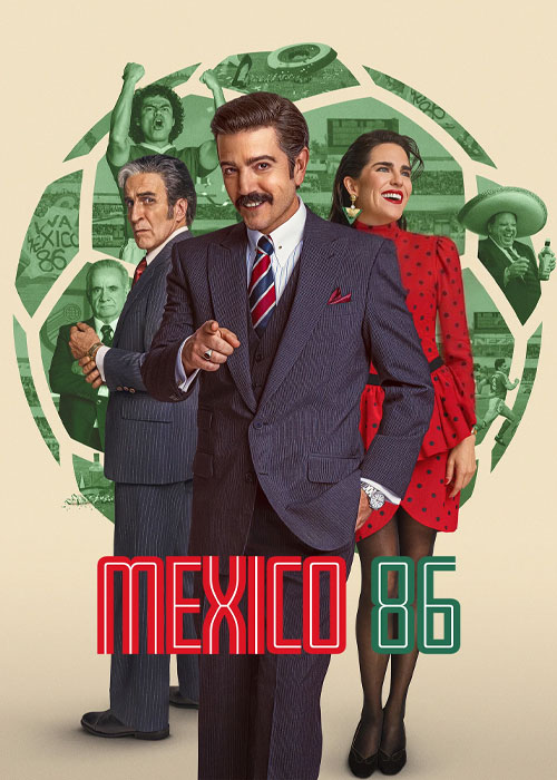 دانلود مستند مکزیک ۸۶ México 86 2026 دانلود مستند مکزیک ۸۶ México 86 2026