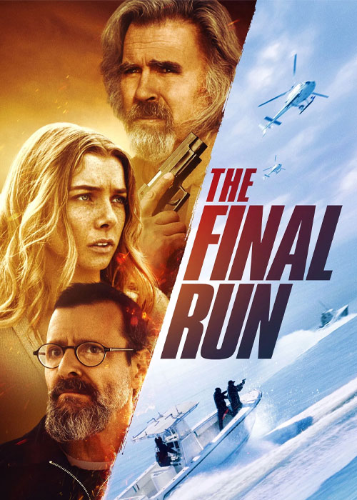 دانلود فیلم آخرین قاچاق The Final Run 2025 دانلود فیلم آخرین قاچاق The Final Run 2025