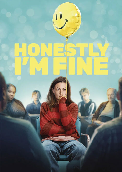 دانلود فیلم راستش، حالم خوبه Honestly, I'm Fine 2026