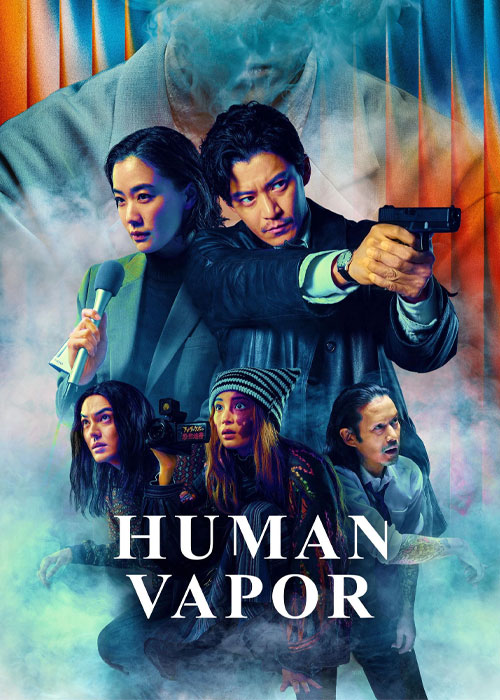 دانلود سریال انسان بخار Human Vapor 2026 دانلود سریال انسان بخار Human Vapor 2026
