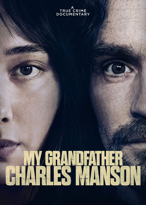 دانلود مستند My Grandfather Charles Manson 2026 دانلود مستند My Grandfather Charles Manson 2026