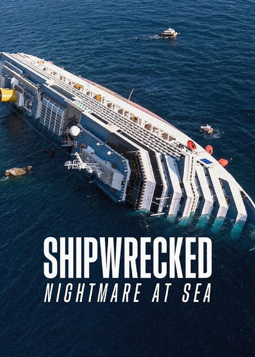 دانلود مستند Shipwrecked: Nightmare at Sea 2026 دانلود مستند Shipwrecked: Nightmare at Sea 2026