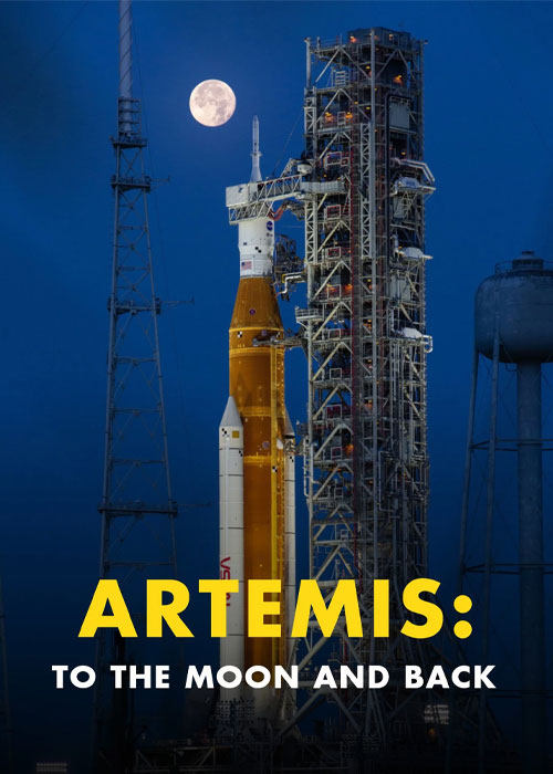دانلود مستند Artemis to the Moon and Back 2026 دانلود مستند Artemis to the Moon and Back 2026