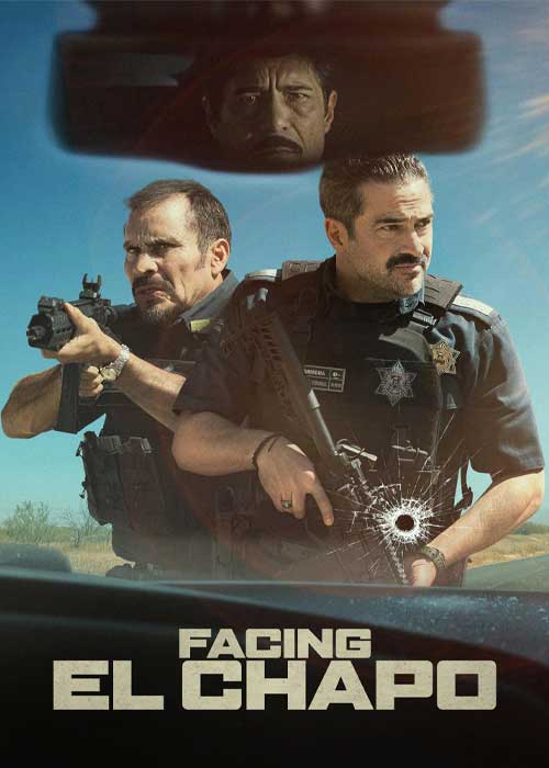 دانلود فیلم رویارویی با ال چاپو Facing El Chapo 2026 دانلود فیلم رویارویی با ال چاپو Facing El Chapo 2026