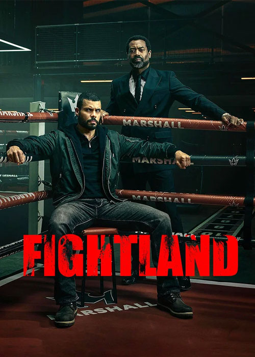 دانلود سریال سرزمین مبارزه Fightland 2026 دانلود سریال سرزمین مبارزه Fightland 2026