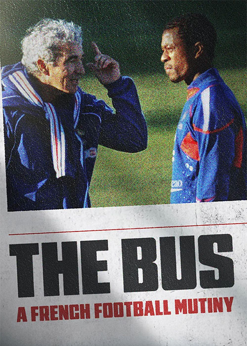 دانلود مستند The Bus: A French Football Mutiny 2026 دانلود مستند The Bus: A French Football Mutiny 2026