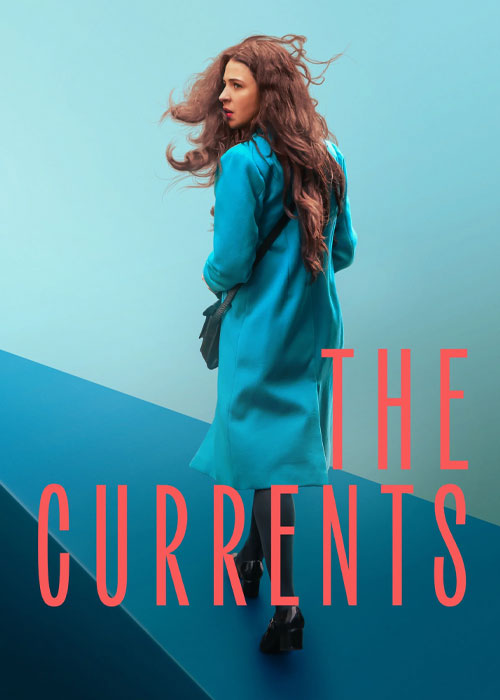 دانلود فیلم جریان ها The Currents 2025 دانلود فیلم جریان ها The Currents 2025