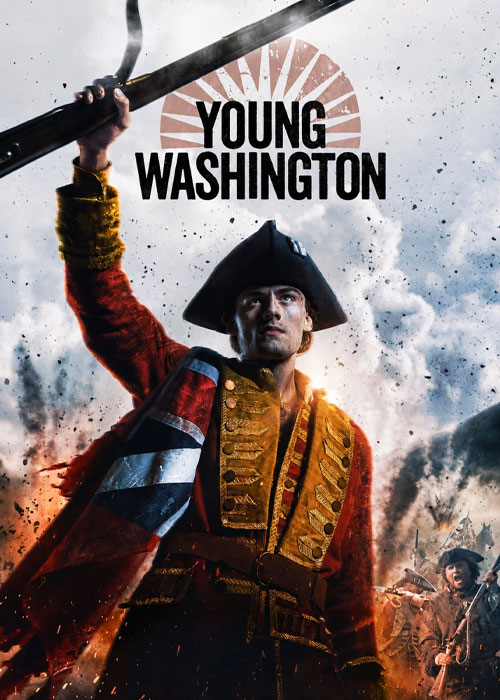 دانلود فیلم واشینگتن جوان Young Washington 2026 دانلود فیلم واشینگتن جوان Young Washington 2026
