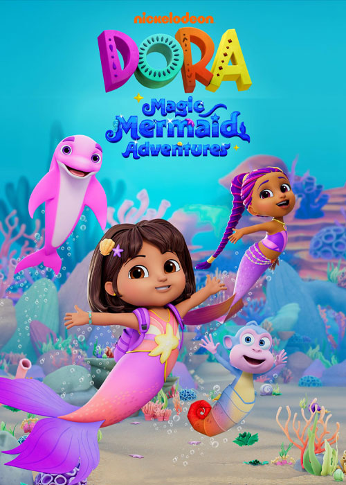 دانلود انیمیشن Dora: Magic Mermaid Adventures 2025 دانلود انیمیشن Dora: Magic Mermaid Adventures 2025