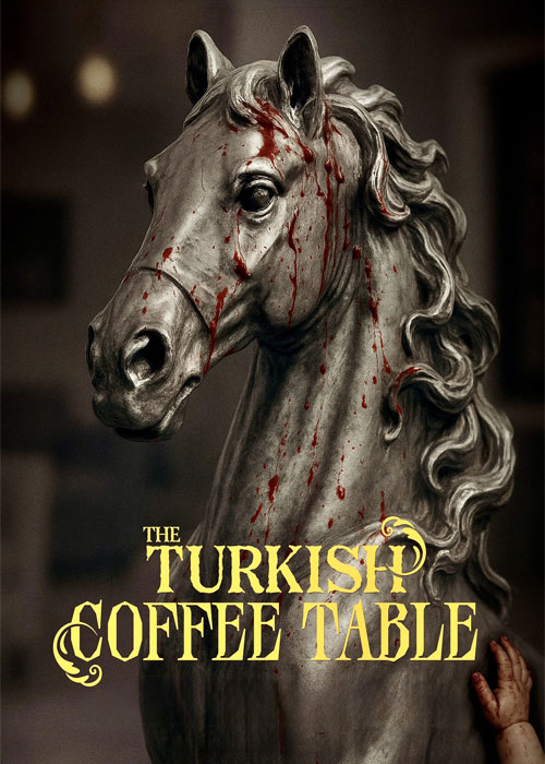 دانلود فیلم میز قهوه خوری ترکی The Turkish Coffee Table 2025 دانلود فیلم میز قهوه خوری ترکی The Turkish Coffee Table 2025