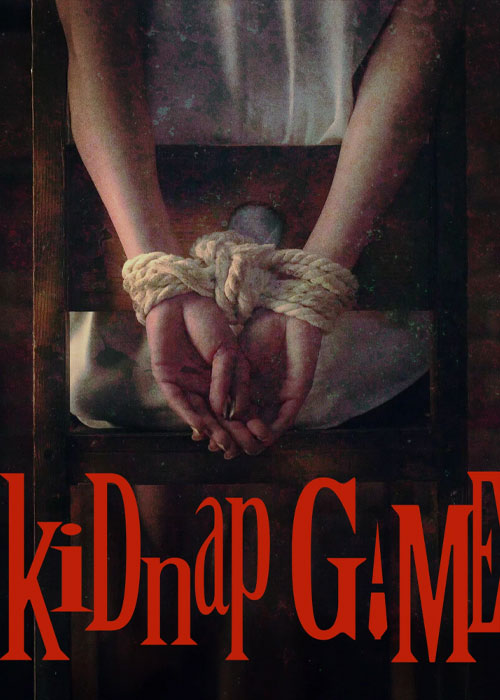 دانلود سریال بازی آدمربایی KiDnap GAME 2026 دانلود سریال بازی آدمربایی KiDnap GAME 2026