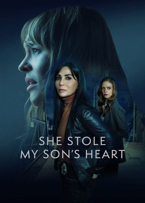 دانلود فیلم او قلب پسرم را ربود She Stole My Son's Heart 2026 دانلود فیلم او قلب پسرم را ربود She Stole My Son's Heart 2026